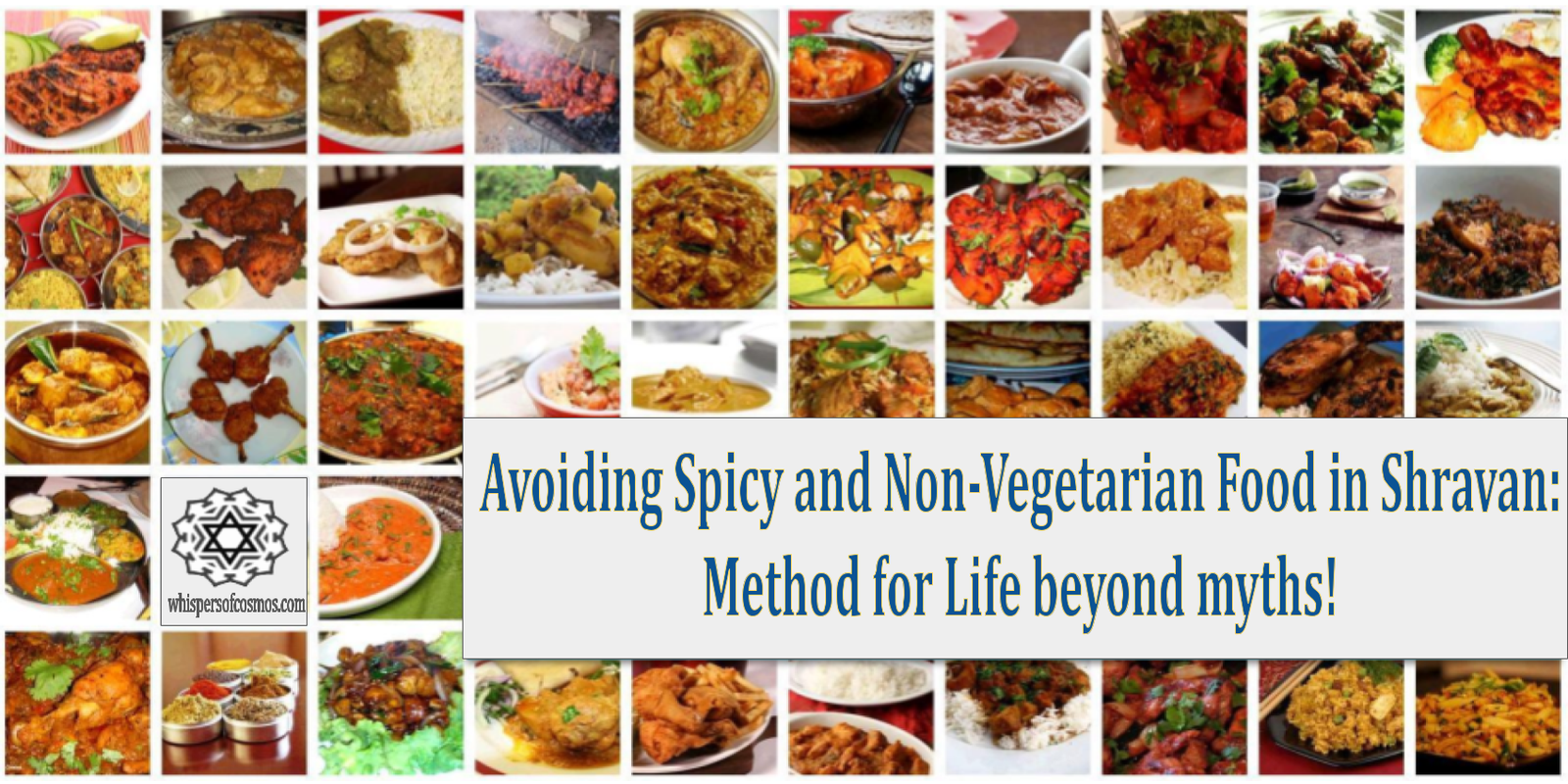 Avoiding Spicy and Non-Vegetarian Food in Shravan: Method for Life beyond myths!